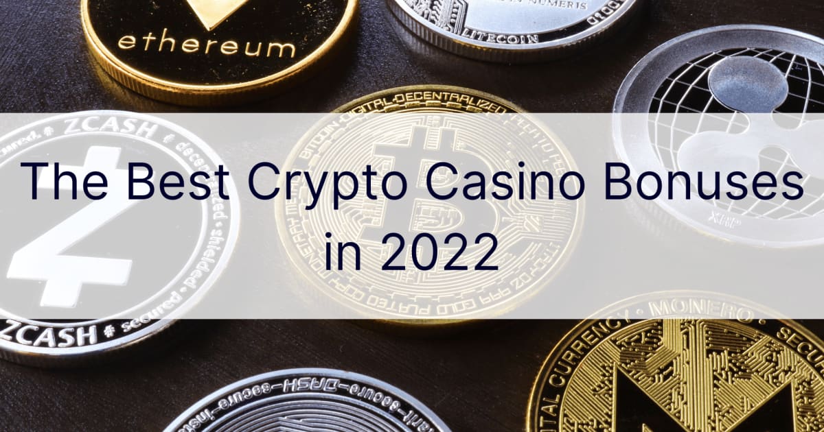 Найкращі бонуси в крипто-казино в 2022 році