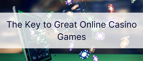 Ключ до чудових ігор онлайн-казино